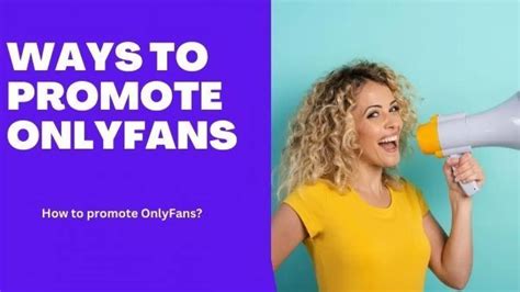 How to Promote OnlyFans, According to Creators [2024 Guide]